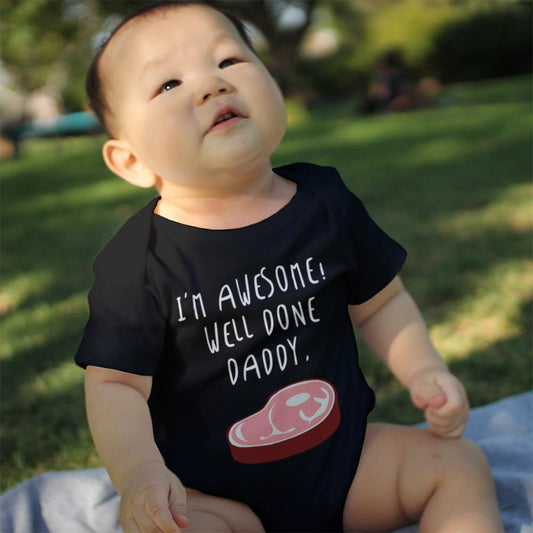 I'm Awesome Well Done Daddy Baby Bodysuit